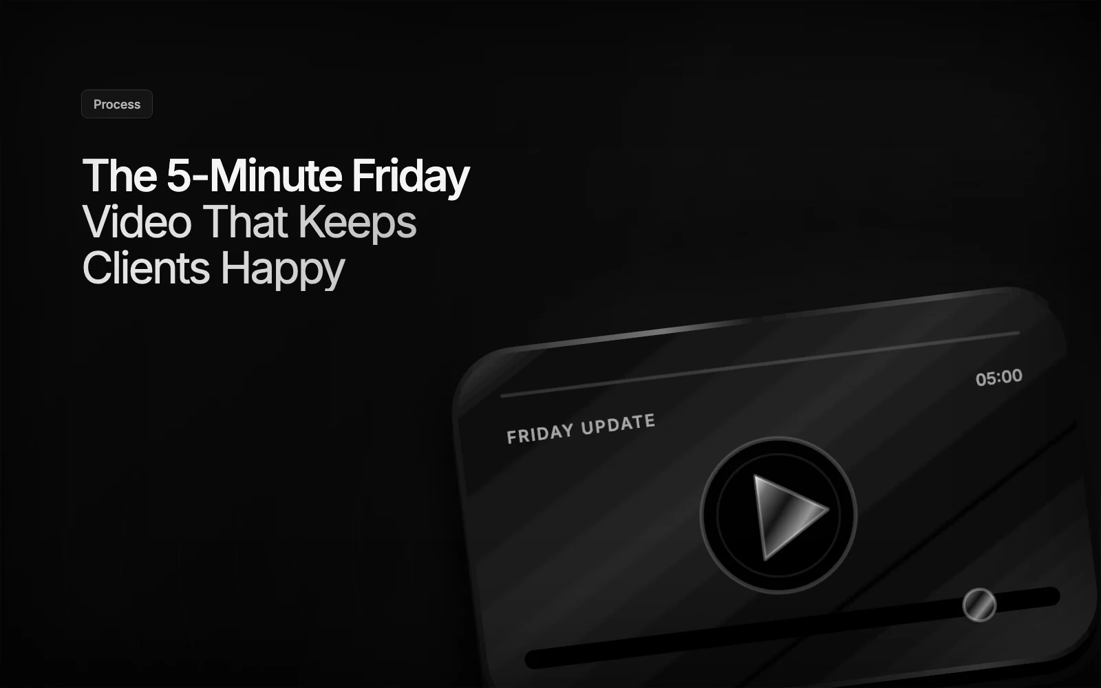 The 5-Minute Friday Video That Keeps Clients Happy illustration
